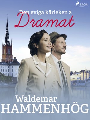 cover image of Den eviga kärleken. 2, Dramat